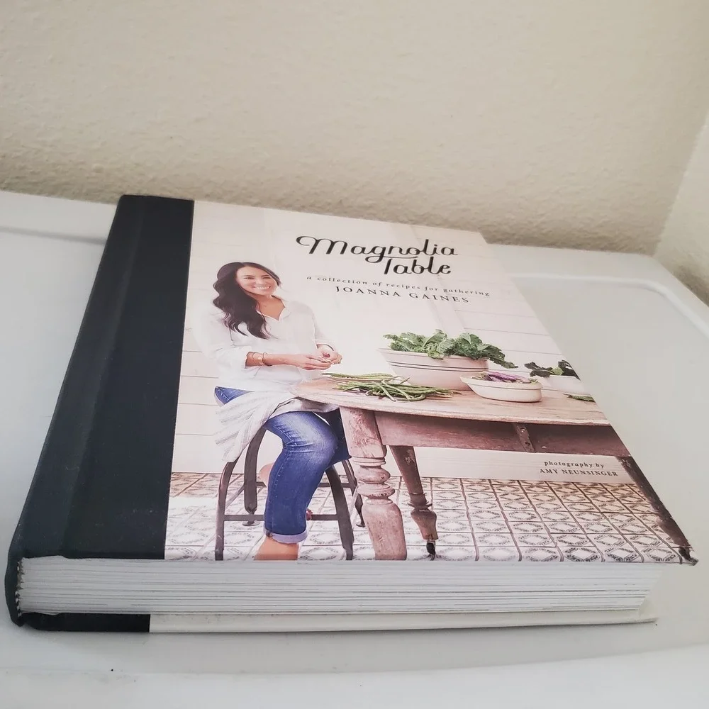 Magnolia Table by Joanna Gaines - A Collection of Recipes for Gathering